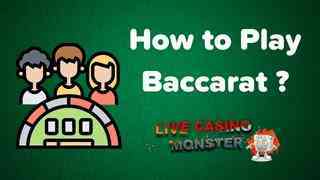 How to Play Baccarat ?