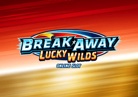 Break Away Lucky Wilds