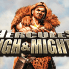 Hercules High and Mighty