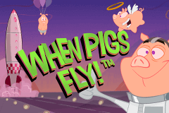 When Pigs Fly